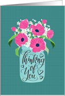 Thinking Of You, Mason Jar, Flowers, Hand Lettering card