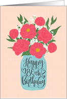 86th Birthday, Happy Birthday, Mason Jar, Flowers, Hand Lettering card
