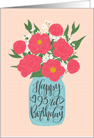 93rd Birthday, Happy Birthday, Mason Jar, Flowers, Hand Lettering card
