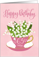 63 Today, Happy Birthday, Teacup, Lily of the Valley, Hand Lettering card