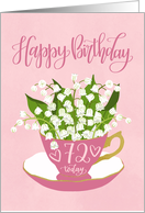 72 Today, Happy Birthday, Teacup, Lily of the Valley, Hand Lettering card