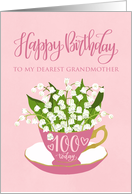 100, Grandmother, Happy Birthday, Teacup, Lily of the Valley, May Lily card