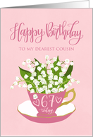 67, Cousin, Happy Birthday, Teacup, Lily of the Valley, Hand Lettering card
