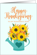 Aunt Happy Thanksgiving Watering Can of Sunflowers, Wheat & Flowers card