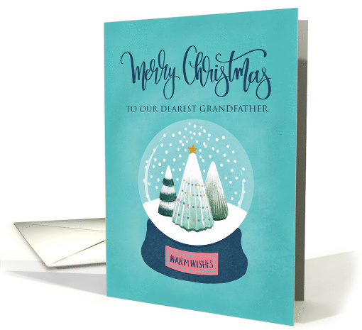 OUR Grandfather Merry Christmas with Snow Globe of Trees card
