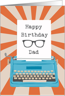 Happy Birthday Dad with Typewriter Glasses Silhouette & Sunburst card