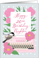 Neighbor Happy 20th Birthday with Typewriter, Chickadee Bird & Flowers card