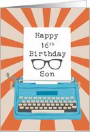 Son Happy 16th Birthday Typewriter Glasses Silhouette & Sunburst card