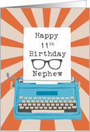 Nephew Happy 11th Birthday Typewriter Glasses Silhouette & Sunburst card