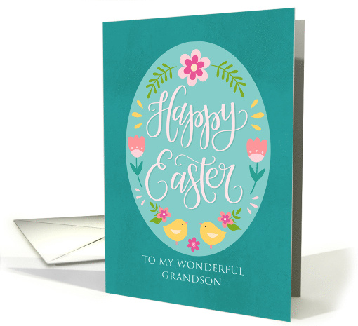 My Grandson Easter Egg with Flowers Chicks Hand Lettering card