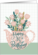 Happy 30th Birthday with Pink Polka Dot Teapot of Flowers and Leaves card