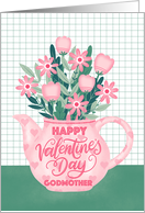 Happy Valentines Day Godmother with Pink Hearts Teapot of Flowers card