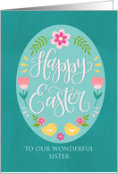 OUR Sister Easter Egg with Flowers and Chicks Hand Lettering card