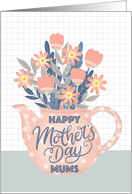 Happy Mothers Day Mums Pink Teapot of Flowers and Hand Lettering card