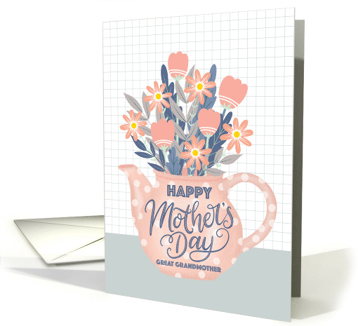Happy Mothers Day Great Grandmother Pink Teapot of Flowers card