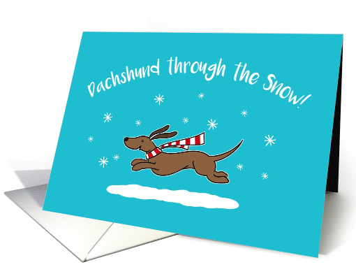 Dachshund Through the Snow Christmas card (1547262)
