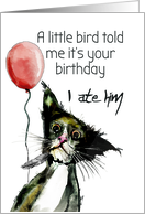 Funny Cat and Bird Happy Birthday Humor card