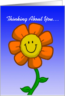 Thinking About You with a cute cartoon flower with a Happy Face. card