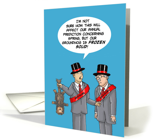 Groundhog's Day with Two Judges One Holding a Frozen Groundhog card