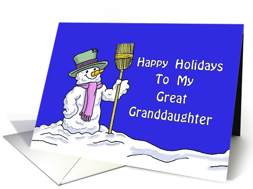 Christmas Card For My Great Granddaughter, with a Cute Snowman card