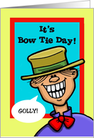 National Bow Tie Day with a Cartoon Character Wearing a Bow Tie card