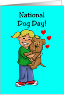 National Dog Day with a Cartoon of a Girl Hugging Her Dog card