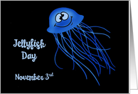 Jellyfish Day November 3rd Card with a cartoon jellyfish card