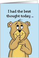 Thinking of You Card with a cartoon bear Best Thought Today card