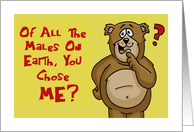 Love & Romance Card with a Cartoon Bear You Chose Me card