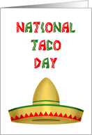 National Taco Day Card With an Image of a Sombrero card