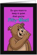 59th Birthday Card with Cartoon Bear Keep It Quiet card