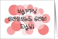 Bubble Gum Day Card with Lots of Pink Bubbles card