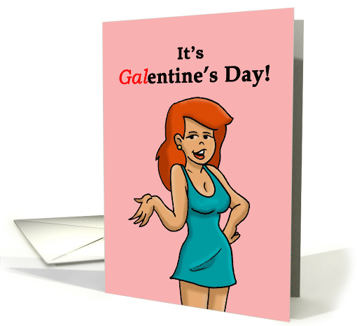 Galentine's Day Card About Best Gal Friends Getting Together card