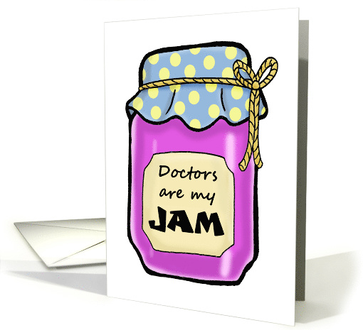 Doctors' Day Card with Cartoon Jar of Jam card (1496852)