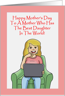 Humorous Mother’s Day Card From Daughter For Mother card