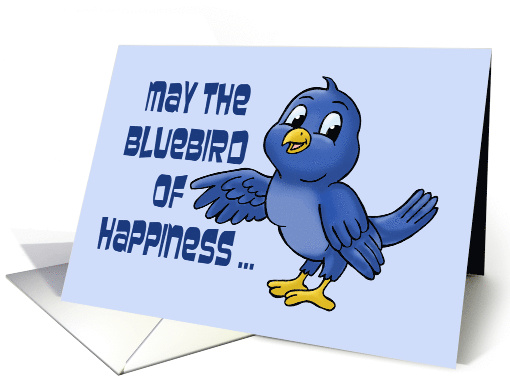 Birthday Card With The Bluebird Of Happiness card (1519018)
