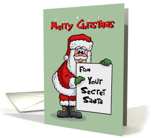 From Secret Santa Cute Christmas Card With Santa Holding Sign card