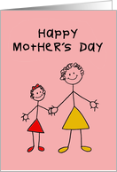 Mother’s Day Card From DaughterWith Mom And Daughter Stick Figures card