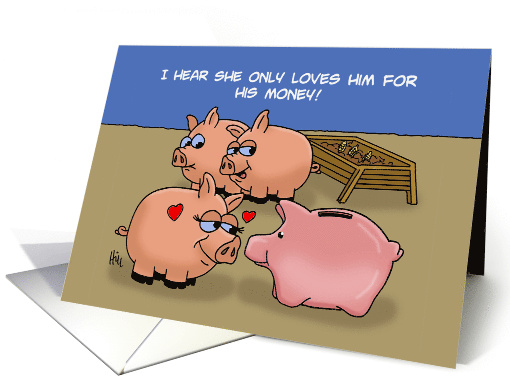 Humorous Chinese New Year 2031 Card Loves Him For His Money card