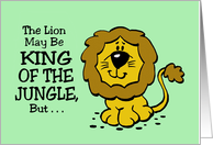 Cute Love/Romance Card For Her With A Cartoon Lion King Of The Jungle card