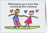 Cute Anniversary Card Marrying You Was Like Winning The Lottery card