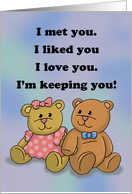 Love/Romance Card With Teddy Bears I’m Keeping You card
