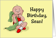 Birthday Card for Sean With A Baby Holding a Security Blanket card