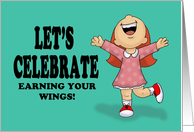 Let’s Celebrate Earning Your Wings! With Excited Cartoon Girl card