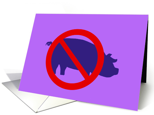 Congratulations On Going Vegan Card With Anti Sign Over Pig card