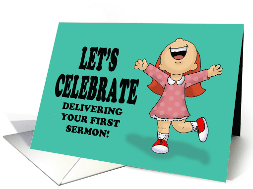 Let's Celebrate Delivering Your First Sermon With Excited... (1541330)
