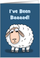 Apology/I’m Sorry Card With A Cartoon Sheep. I’ve Been Baaaad! card