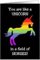 Encouragement Card You Are Like A Unicorn, In A Field Of Horses card