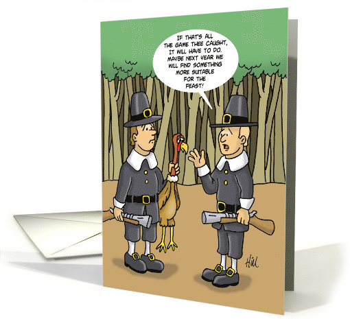 Funny Thanksgiving Card With Cartoon Of Two Pilgrims With Turkey card