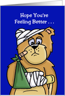 Humorous Feeling Better Card With Beat Up Cartoon Bear card